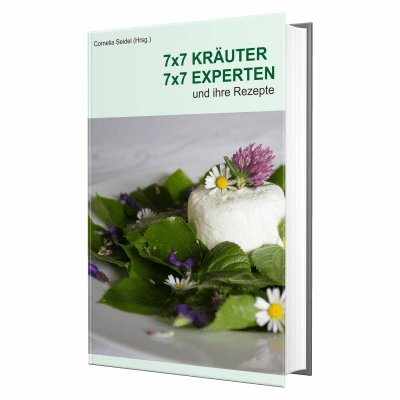 7x7 Kräuter, 7x7 Experten und ihre Rezepte