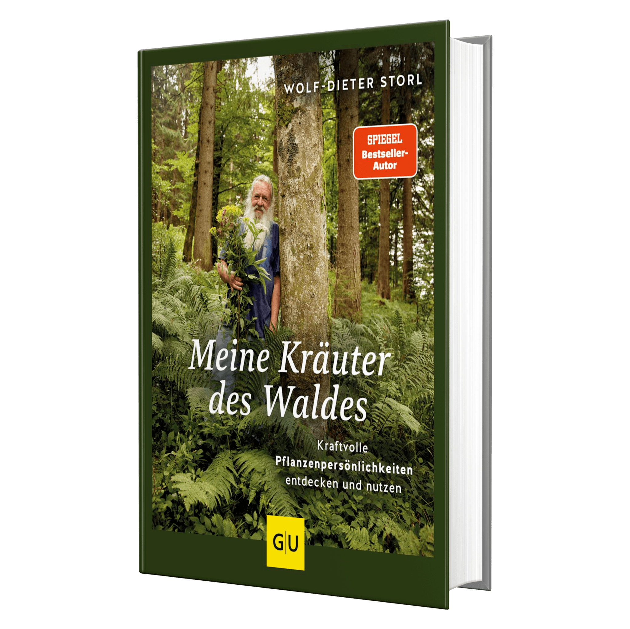 Meine Kräuter des Waldes Wolf Dieter Storl